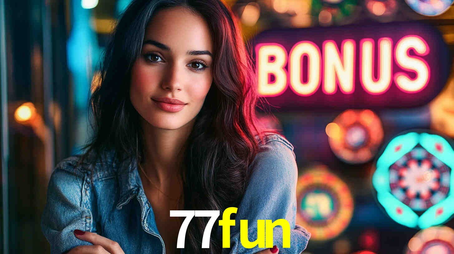 Welcome Bonus 77fun